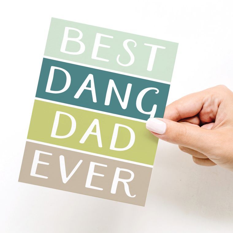 Best Dang Dad Ever Greeting Card