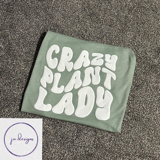 Crazy Plant Lady- T-shirt